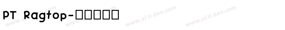 PT Ragtop字体转换